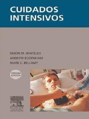 Cuidados intensivos - Whiteley_Bodenham_Bellamy - Tercera Edicion